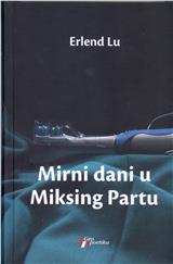 Mirni dani u Miksing Partu